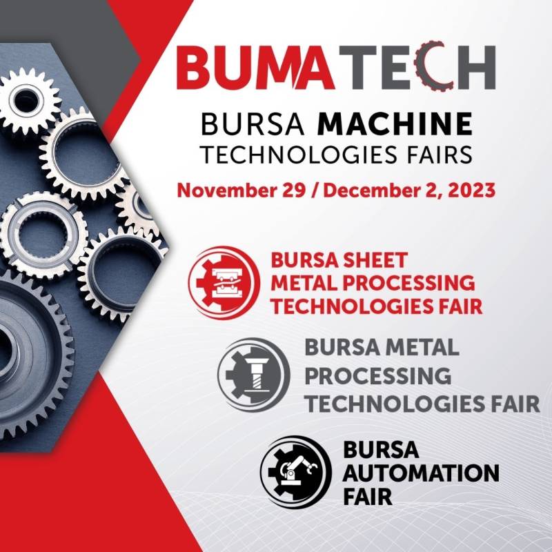 BUMATECH Bursa Machine Technologies Fair to Open Its Doors on November 29th